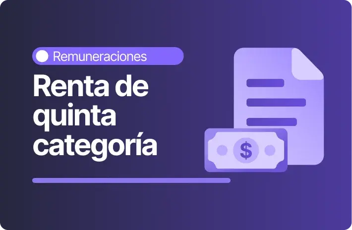 Renta de quinta categoría: Qué es y cómo se calcula