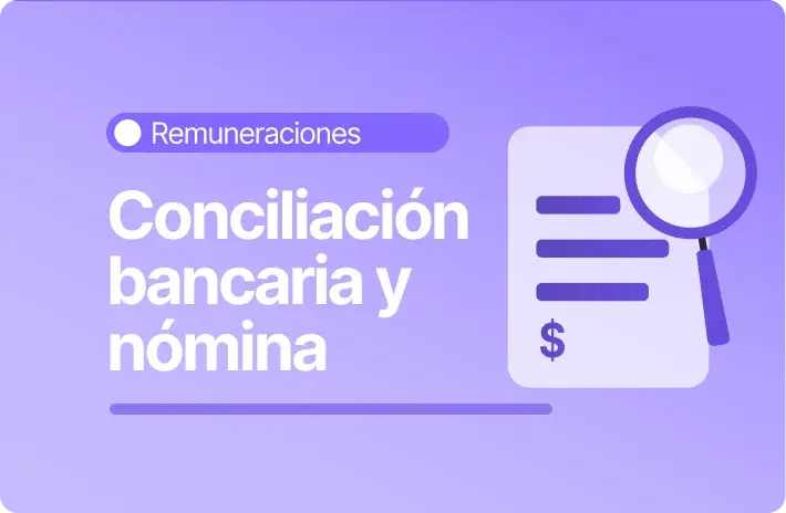 Claves para ordenar el flujo entre nómina y contabilidad